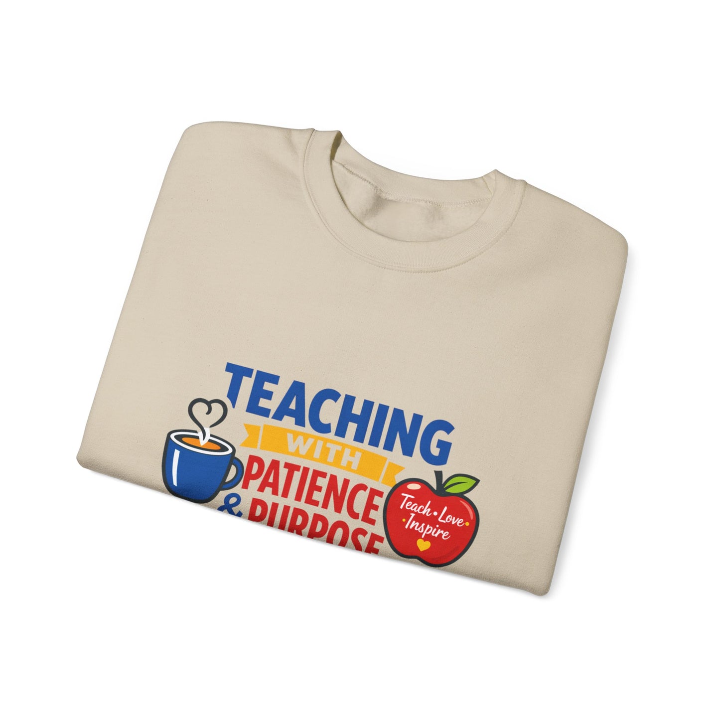 Teaching With Patience & Purpose Sweatshirt | Teacher Appreciation, Teacher Life