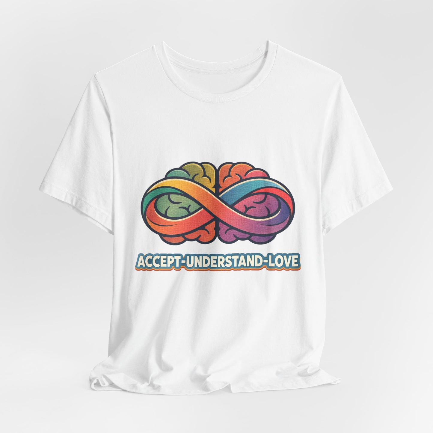 Accept Understand Love Infinity Tee | Autism Acceptance, Neurodiversity Pride
