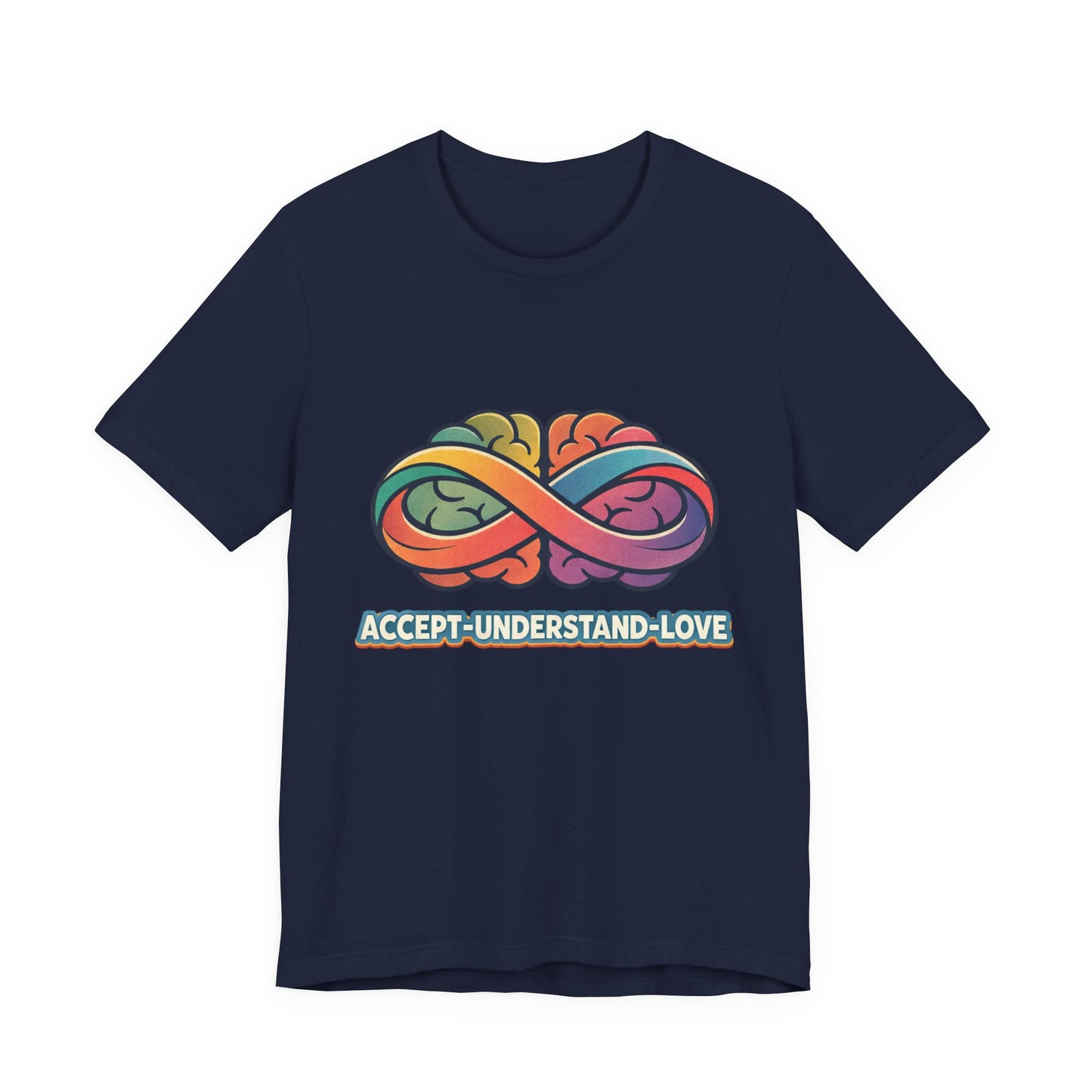 Accept Understand Love Infinity Tee | Autism Acceptance, Neurodiversity Pride