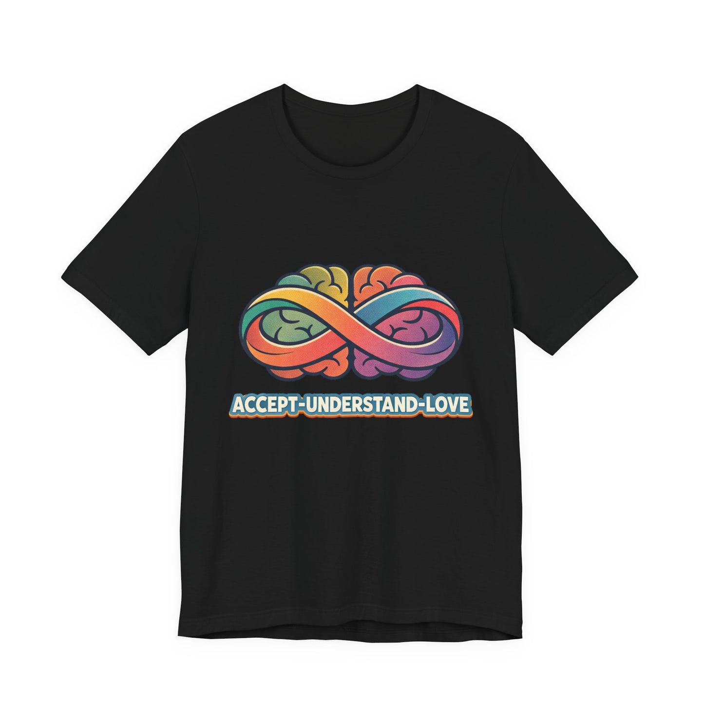 Accept Understand Love Infinity Tee | Autism Acceptance, Neurodiversity Pride