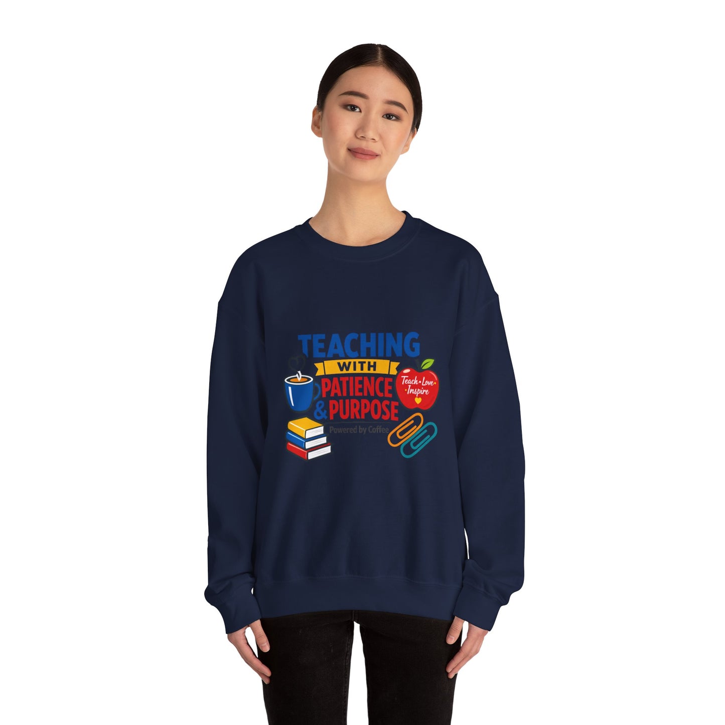 Teaching With Patience & Purpose Sweatshirt | Teacher Appreciation, Teacher Life