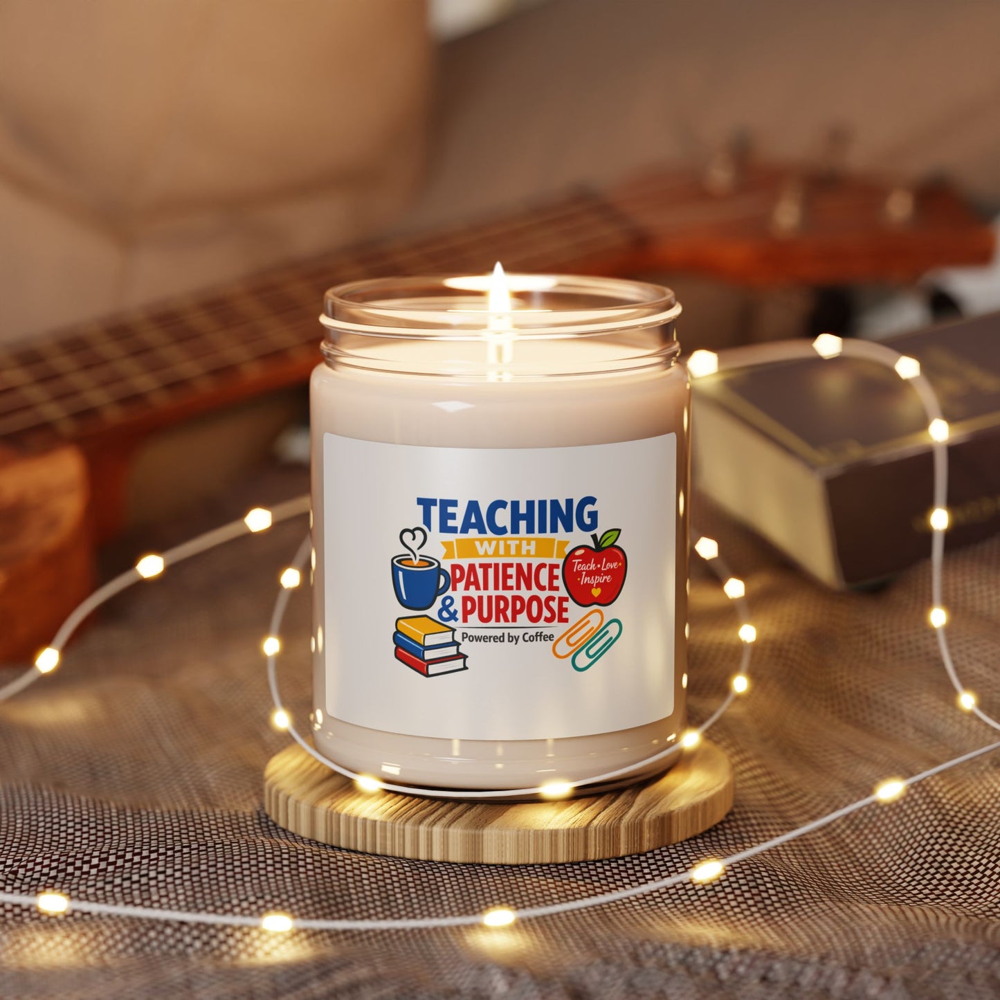 Teaching with Patience & Purpose Candle | Teacher Appreciation Gifts