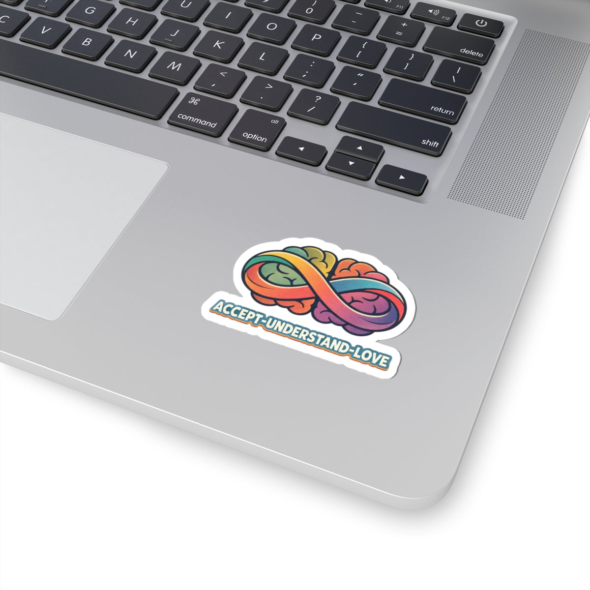 Accept Understand Love Infinity Brain Kiss-Cut Sticker | neurodiversity, autistic pride