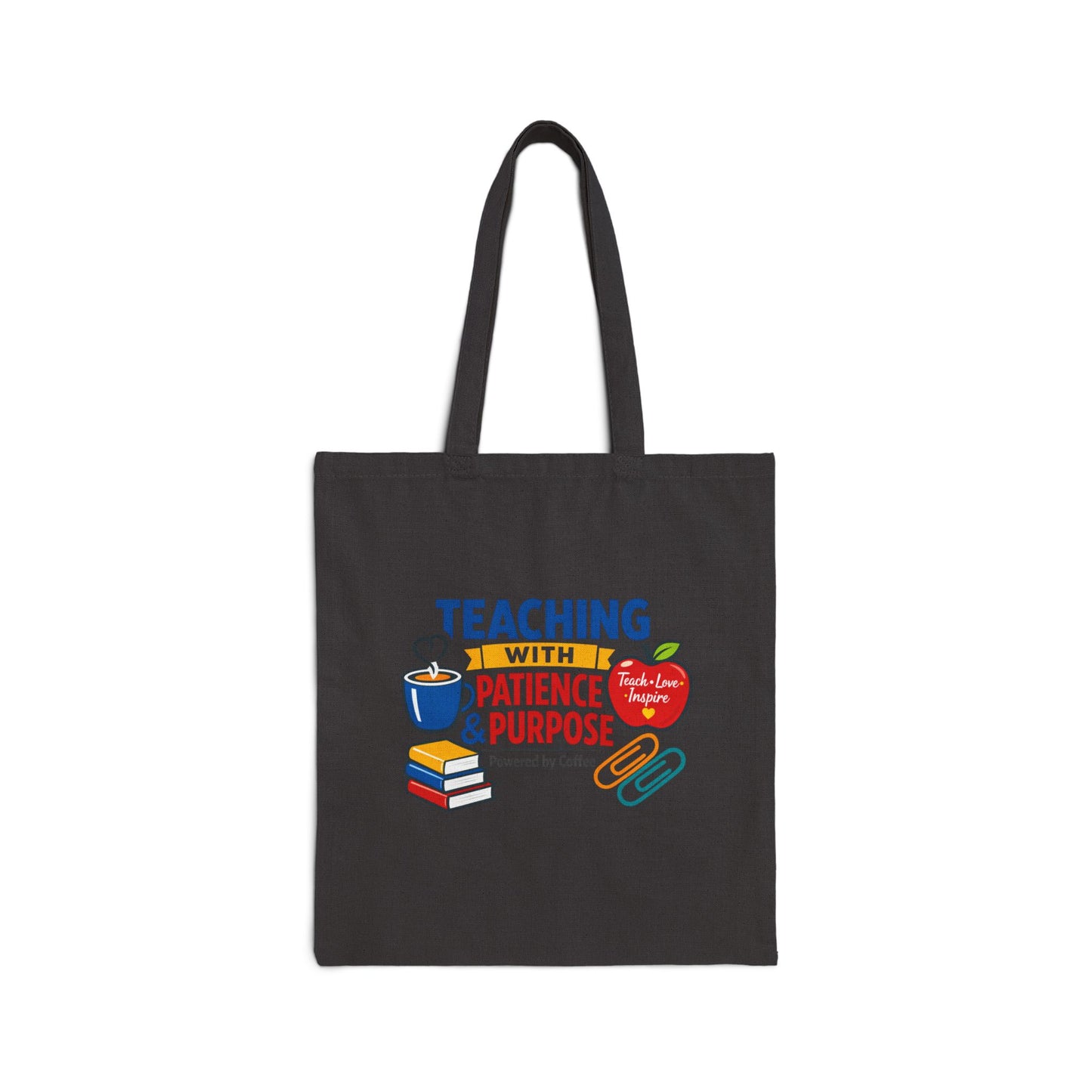 Teaching with Patience & Purpose Tote | teacher appreciation, teacher life